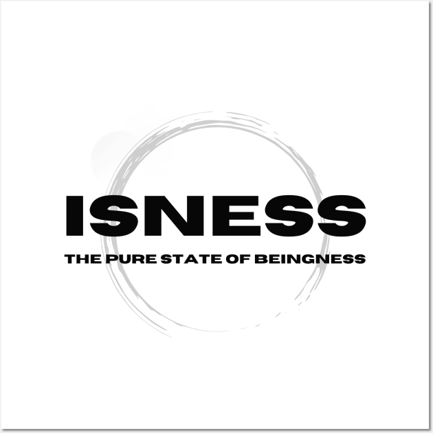 Esoterico Isness The Pure State of Beingness Wall Art by esoterico